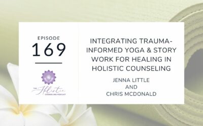 Integrating Trauma-Informed Yoga and Story Work into Holistic Healing: A Transformative Approach